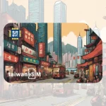 Taiwan China Hong Kong eSIM